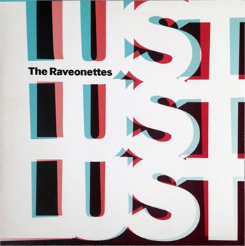 The Raveonettes Lust Lust Lust