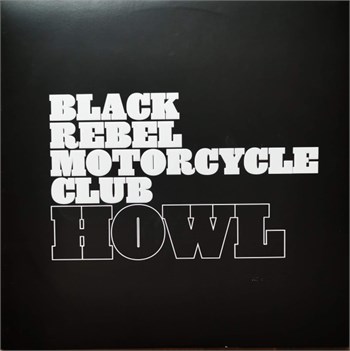 Black Rebel Motorcycle Club Howl (2 LP)