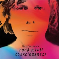Thurston Moore Rock N Roll Consciousness (2 LP)