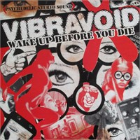 Vibravoid Wake Up Before You Die