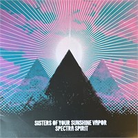 Sisters Of Your Sunshine Vapor Spectra Spirit