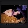Chelsea Wolfe Unknown Rooms: A Collection Of Acoustic Songs