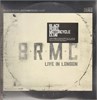 Black Rebel Motorcycle Club Live In London (3 LP)